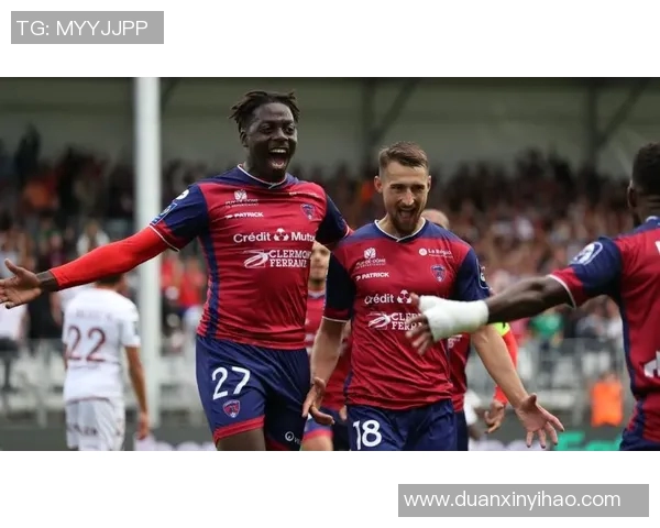 克莱蒙特对阵特鲁瓦精彩直播全程回顾与赛后分析